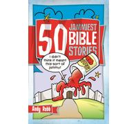50 Jammiest Bible Stories