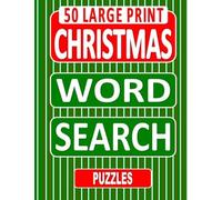 50 Large Print Christmas Word Search Puzzles: For Adults and Teens who Love Christmas and Word Finds