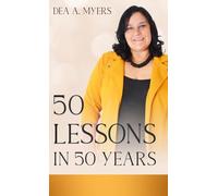 50 Lessons in 50 Years