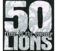 50 Lions - Time Is The Enemy