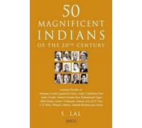 50 Magnificent Indians of the 20th Century