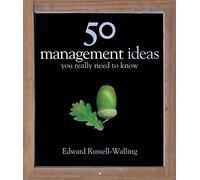 50 Management Ideas You Really Need to Know