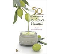 50 Mejores Recetas de Cosmetica Natural, Las