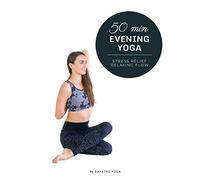 50 Min Evening Yoga - Stress Relief Relaxing Flow by Gayatri Yoga