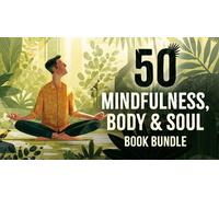 50 Mindfulness, Body & Soul Book Bundle