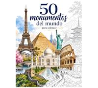 50 Monumentos del mundo para colorear