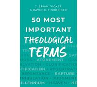 50 Most Important Theological Terms