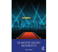 50 Movie Music Moments