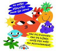 50 Notes réalistes pour les ados: Phrases sincères sur grandir, douter, changer et être soi