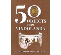 50 Objects from Vindolanda