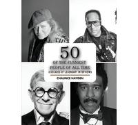 50 Of The Funniest People Of All Time: 3 Decades Of Legendary Interviews