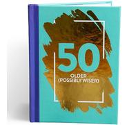 50: Older (Possibly Wiser): Fun Age Quote Pocket Book