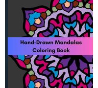 50 Original bold and Easy, Hand-Drawn Mandalas Coloring Book to Relax and Unwind: No AI, Simple, and Unique Stress-Relief Patterns