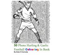 50 Page Hurling and Gaelic Football Colouring In Book