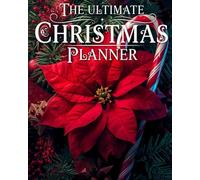 50 Page Ultimate Christmas Planner: Poinsettia
