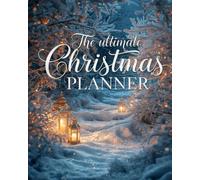 50 Page Ultimate Christmas Planner: winter path