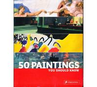 50 Paintings You Should Know