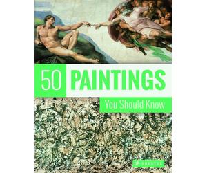 50 PAINTINGS YOU SHOULD KNOW by Kristina Lowis Paperback Self Help Business