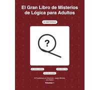 50 Pasatiempos con Soluciones - Juegos Mentales para Adultos: 50 Pasatiempos con Soluciones - Juegos Mentales para Adultos
