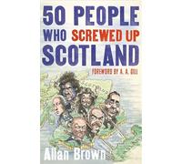 50 People Who Screwed Up Scotland (Detective Joe Sandilands)