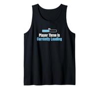 50 Percent Player Three is Currently Loading Video Gamer Tank Top