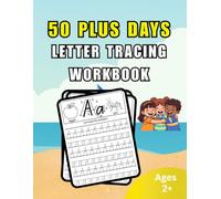 50 Plus Days: ABC Trace Letters: Alphabet Handwriting, Letter Tracing workbook for kids: Preschool writing Workbook: Tracing, Drawing, Coloring ... Letters for Preschool & Kindergarten)