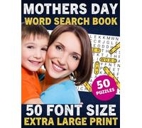 50-Point Font Size Extra Large Print Mother's Day Word Search Book: 50 XXL Font Size Word Search Puzzles for Adults and Seniors