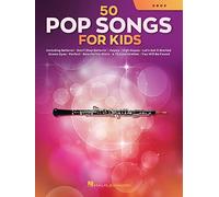 50 Pop Songs for Kids for Oboe