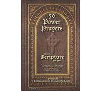 50 POWER PRAYERS from SCRIPTURE for YOU - Verses and Prayer Side-By-Side: Gratitude Encouragement Strength Guidance (Classic Cover with Cross)