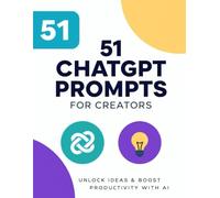 50 Powerful ChatGPT Prompts for Creators
