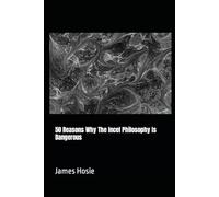50 Reasons Why The Incel Philosophy Is Dangerous