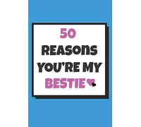 50 Reasons you're my bestie: 50 things why I love you book / Fill in notebook / cute gift for besties.