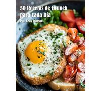 50 Recetas de Brunch para Cada Día