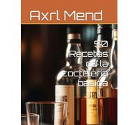 50 Recetas de la cocteleria basica