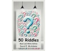 50 Riddles: I speak in twists, I hide in rhyme, I challenge thoughts with puzzle time. BW Edition (Dave's Riddles)