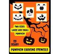 50 Scary Pumpkin Carving Stencils. Two sizes: large and small pumpkin. Funny & Spooky Halloween Templates for Carving Pumpkins.: Fun for whole family. 2 ways of using templates.