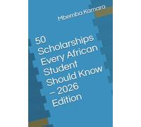 50 Scholarships Every African Student Should Know - 2026 Edition