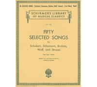 50 Selected Songs by Schubert, Schumann, Brahms, Wolf & Strauss: Low Voice (Schirmer's Library of Musical Classics) (1986-11-01)