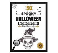 50 Spooky Halloween Monochrome Pixel Reveals: One Pen Mystery Mosaic Color by Number Activity Book for Adults | Hidden Halloween Scenes to Reveal One Symbol at a Time