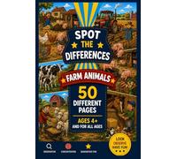 50 Spot the Difference Games - FARM ANIMALS: To Develop Observation, Concentration and Logic: Activity Book for Boys and Girls with Pastel Images