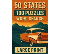 50 States, 100 Puzzles Word Search: Large Print Word Search Puzzle Book Exploring Landmarks, Culture, and Road Trip Adventures Across All 50 States