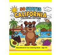 50 States Coloring Adventure: California Edition: Color and Learn Fun Facts, Landmarks, Animals, and Foods from California - Educational Coloring Book for Kids Ages 4-8