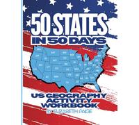 50 States in 50 Days US Geography Activity Workbook