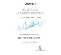 50 Stock Market Truths Every Trader Must Know - Pocket Edition: Learn Before Trade