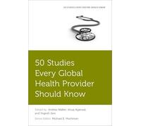 50 Studies Every Global Health Provider Should Know