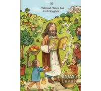 50 Talmud Tales for Kids: Simple Stories for Young English Learners (A1/A2 English) (Learn English with 50 Short Stories)