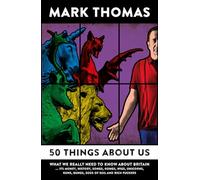 50 Things About Us: What We Really Need to Know About Britain