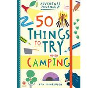 50 Things to Try While Camping (Adventure Journal): 1