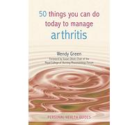50 Things You Can Do to Manage Arthritis