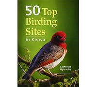 50 top birding sites in Kenya